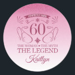 Sticker Rond Custom Cute Happy 60th Birthday<br><div class="desc">Fournitures élégantes personnalisables pour les fêtes d'anniversaire pour les femmes,  avec fausse parties scintillant rose. Personnalisez-le en ajoutant le nom de la fille d'anniversaire.</div>