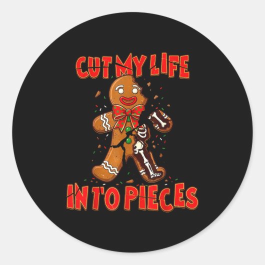 Sticker Rond Cut My Life Into Eces Gingerbread Christmas Elder  (Devant)