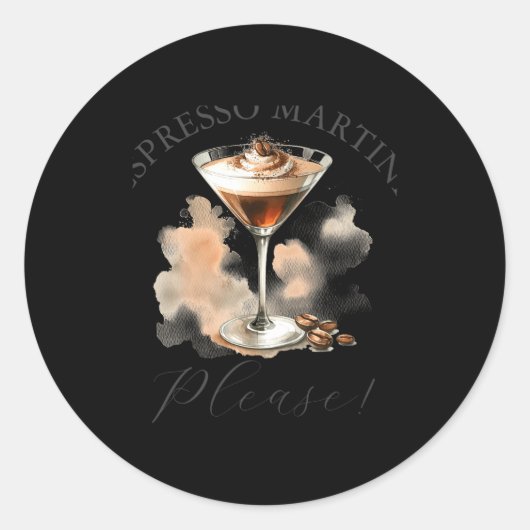 Sticker Rond Cute And Funny Espresso Martini (Devant)