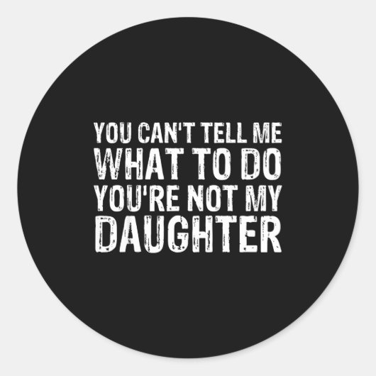 Sticker Rond Cute And Funny Father Quote Cool Dad Design For Fa (Devant)