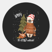 Sticker Rond Cute Baby Its Cold Outside Bear And Fox T Shirt (Devant)