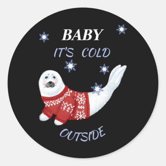 Sticker Rond Cute Baby Its Cold Outside Winter Seal T Shirt (Devant)