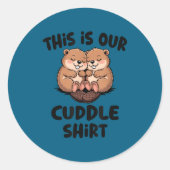 Sticker Rond Cute Beaver This Is Our Cuddle  (Devant)
