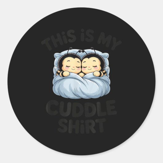 Sticker Rond Cute Bees Snuggle This Is My Cuddle  (Devant)
