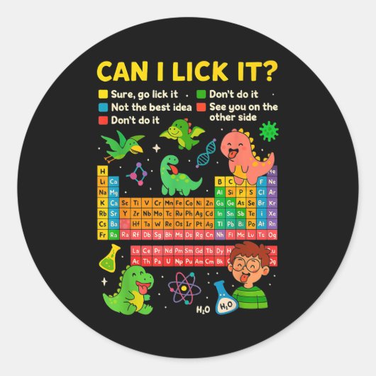Sticker Rond Cute Can I Lick It Dino Periodic Table Science Hum (Devant)
