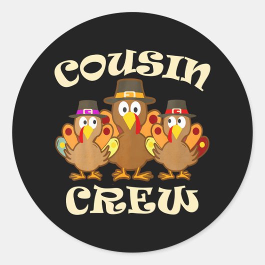 Sticker Rond Cute Cousin Crew Turquie Famille Thanksgiving (Devant)