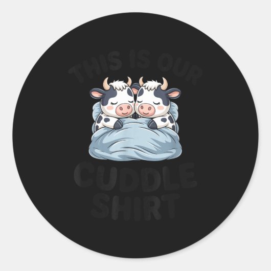 Sticker Rond Cute Cow Couple This Is Our Cuddle  (Devant)