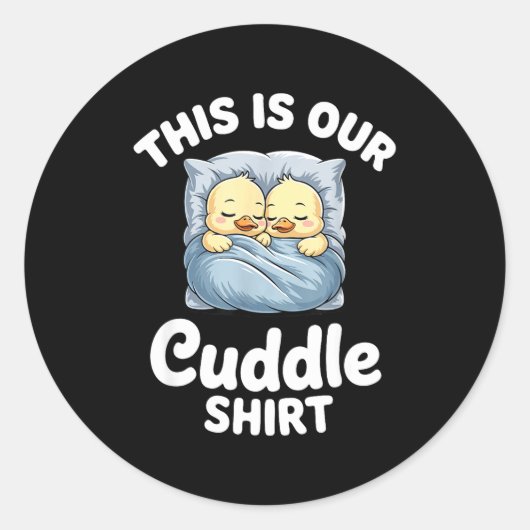 Sticker Rond Cute Duck Couple Cozy This Is Our Cuddle  (Devant)