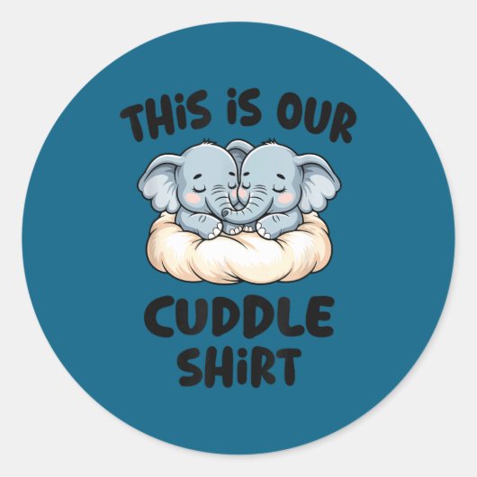 Sticker Rond Cute Elephant Couple This Is Our Cuddle  (Devant)