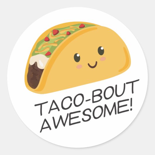 Sticker Rond Cute Kawaii Taco Taco Taco-bout Awesome (Devant)