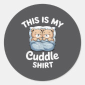 Sticker Rond Cute Matching Bear This Is My Cuddle  (Devant)