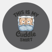 Sticker Rond Cute Matching Bear This Is My Cuddle  (Devant)