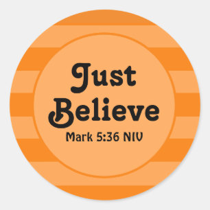 Sticker Rond Cute Orange Croire la Bible Verse Espoir et foi