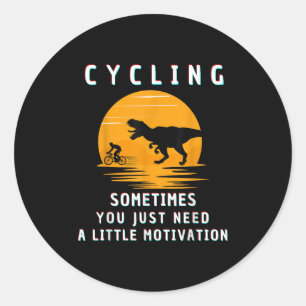 Sticker Rond Cyclisme Parfois Vous Avez Juste Besoin D'Une Peti