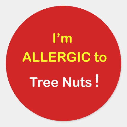 Sticker Rond d5 - Je suis allergique - NUTS D'ARBRE. (Devant)