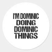 Sticker Rond D First Name Dominic Doing Dominic Things Long Sle (Devant)