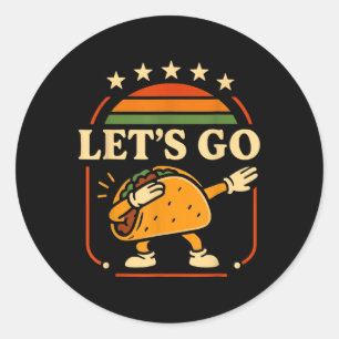 Sticker Rond Dabbing Daco Dabbing Taco Allons-y Taco 5