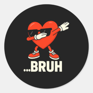 Sticker Rond Dabbing Heart Célibataires ...bruh Mème drôle de S