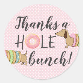 Sticker Rond Dachshund et Donuts Party Merci un Hole Bunch (Devant)