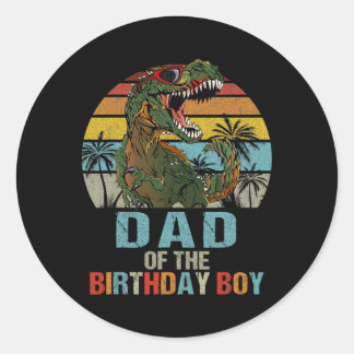 Sticker Rond Dad Dinosaur of the Birthday Boy Matching Family