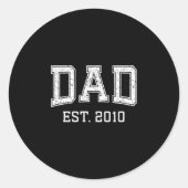 Sticker Rond Dad Est 2010 Dad D Fathers Day Ized (Devant)