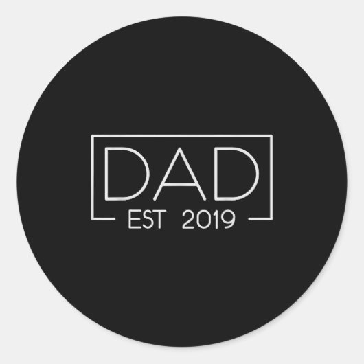 Sticker Rond Dad Est. 2019 Expect Baby 2019, Father 2019 New Da (Devant)