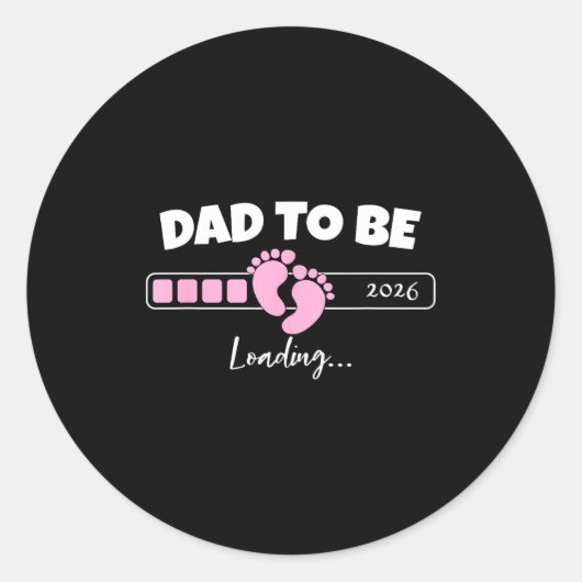 Sticker Rond Dad To Be 2026 Loading Nk Little Girl Pregnancy Re (Devant)