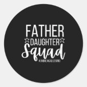 Sticker Rond Daddy Daughter Squad Fathers Day Matching Dad And  (Devant)