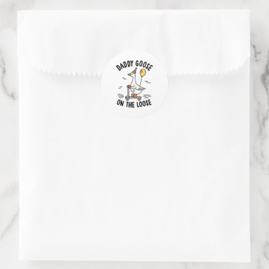 Sticker Rond Daddy Goose On The Loose Funny Birthday Matching F (Sac)