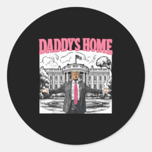 Sticker Rond Daddys Home Maison Blanche 2025 Président Trump _3
