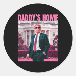 Sticker Rond Daddy's Home Trump Pink 2024 America Ck 2024