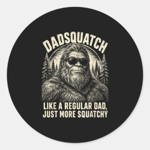 Sticker Rond Dadsquatch bigfoot comme un papa normal plus