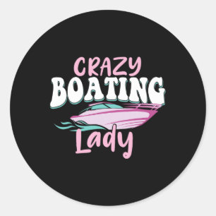 Sticker Rond Dame de bateau folle - Amoureuse de bateau navigua