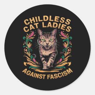 Sticker Rond Dames de chats sans enfants contre le fascisme 1