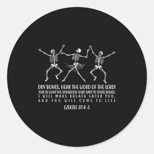 Sticker Rond Dancing Skeleton Dry Bones Come Alive Christian Ha (Devant)