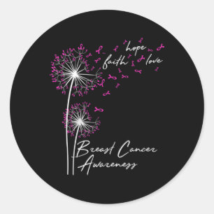 Sticker Rond Dandelion Faith Hope Love Cancer du sein Sensibili