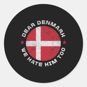 Sticker Rond Danemark Cher Groenland Nous Le Détestons Aussi Au