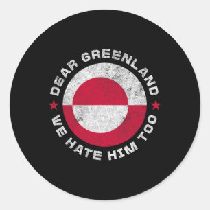 Sticker Rond Danemark Cher Groenland Nous Le Détestons Aussi G