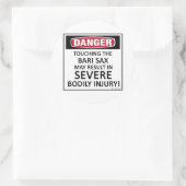 Sticker Rond Danger Bari Sax (Sac)