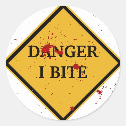 STICKER ROND DANGER : JE BITE ! (Devant)