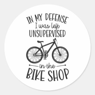 Sticker Rond Dans ma défense, j'ai été laissé sans surveillance