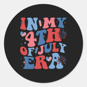 Sticker Rond Dans Mon 4 juillet Époque Drôle Patriotique Améric