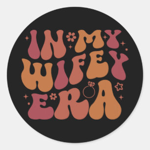 Sticker Rond Dans Mon Époque De Femme Super Amusante Femme Mari