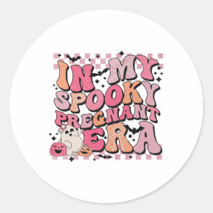 Sticker Rond Dans Mon Époque Enceinte Éffrayante Halloween Gros