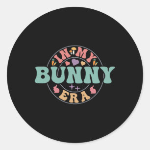 Sticker Rond Dans Mon Ere Bunny Super Joyeux Rabbit de Pâques