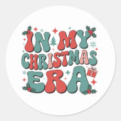 Sticker Rond Dans mon ère de Noël Mignons Noël Super Noël Noël  (Devant)