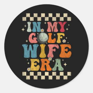 Sticker Rond Dans Mon Golf Femme Era Retro Cadeau Super Golf Fe