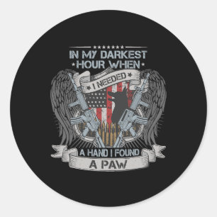 Sticker Rond Dans mon heure la plus sombre, j'avais besoin d'un
