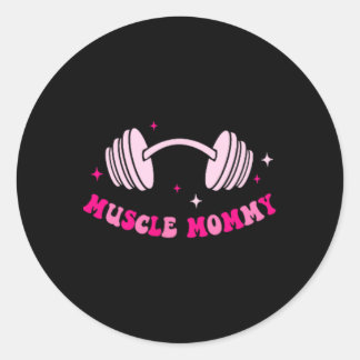 Sticker Rond Dans Mon Muscle Mommy Era Drôle Fitness Fitness 2 