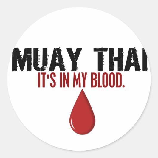 Sticker Rond Dans mon sang MUAY THAI (Devant)